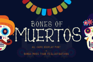 Bones of Muertos: The Authentic Display Font for Mexican-Themed Crafts