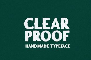 Clear Proof: A Bold Display Font for Creative Projects