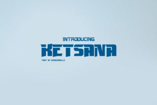 Ketsana: The Modern Display Font for Futuristic Web Design