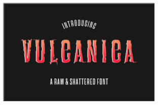 Vulcanica: The Raw Shattered Typeface for Scroll-Stopping Campaigns